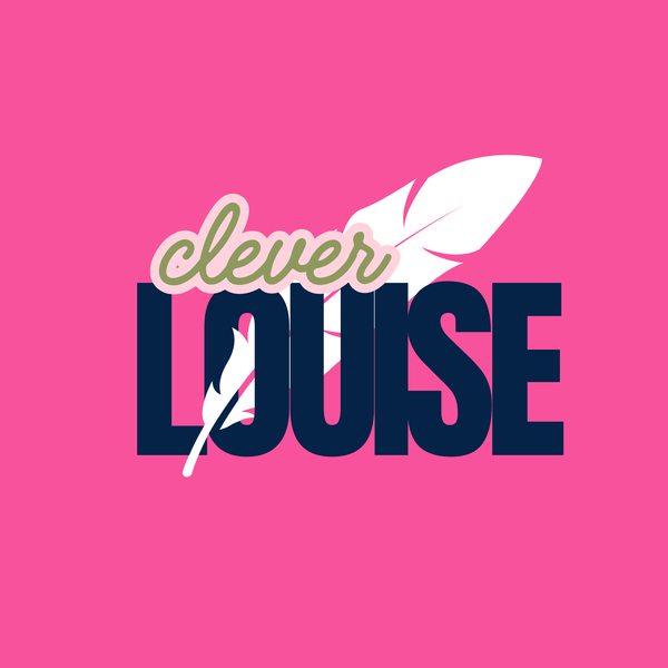 Clever Louise